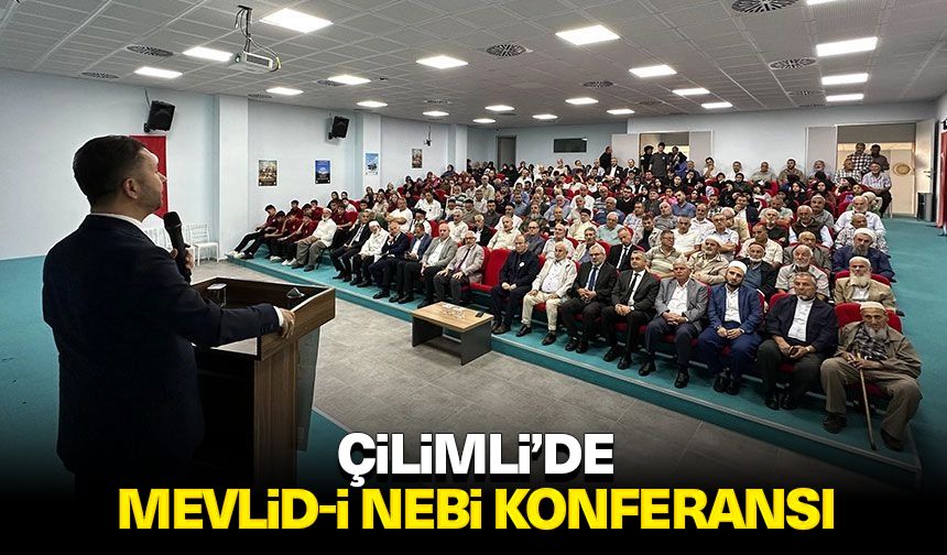 Çilimli’de Mevlid-i Nebi konferansı