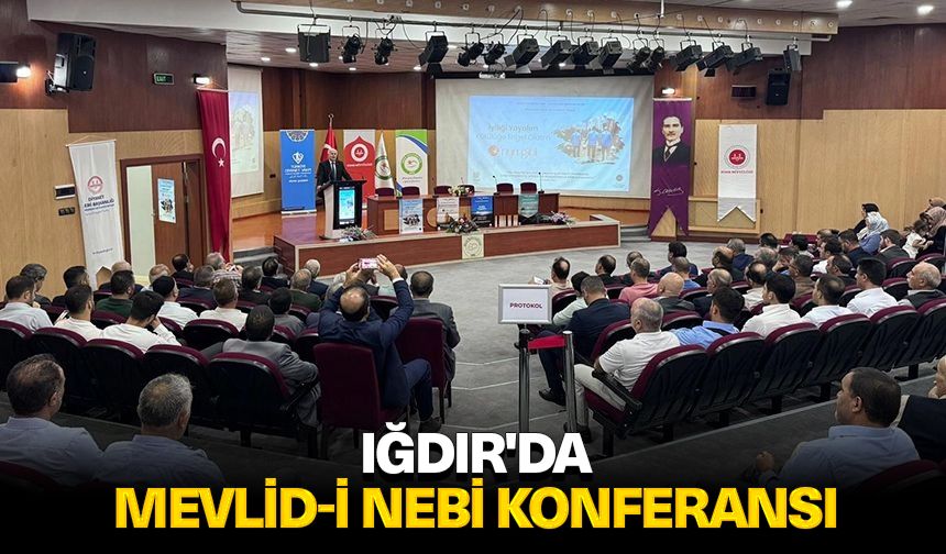 Iğdır'da Mevlid-i Nebi konferansı