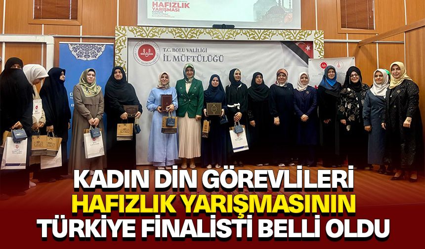 Kadın Din Görevlileri Hafızlık Yarışmasının Türkiye finalisti belli oldu