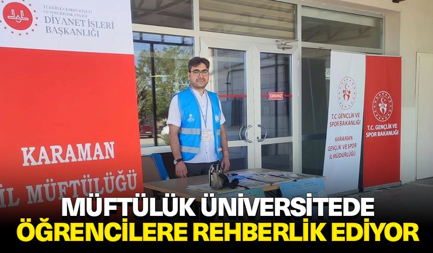 Müftülük üniversitede öğrencilere rehberlik ediyor