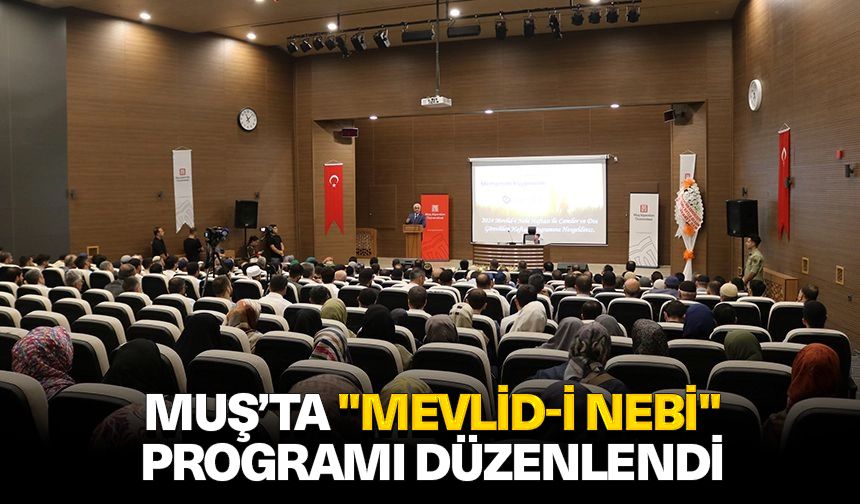 Muş’ta "Mevlid-i Nebi" programı düzenlendi