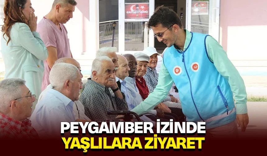 Peygamber izinde yaşlılara ziyaret