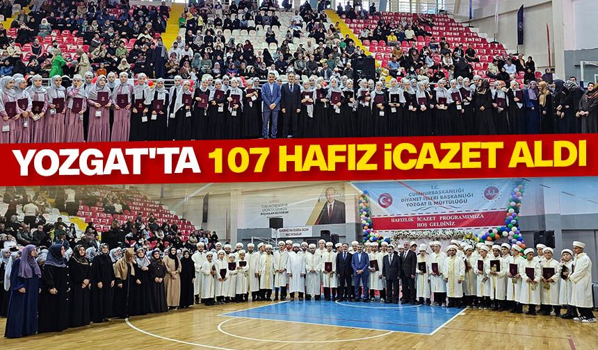 Yozgat'ta 107 Hafız icazet aldı