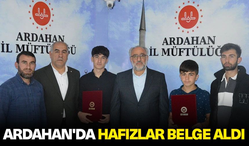 Ardahan'da hafızlar belge aldı