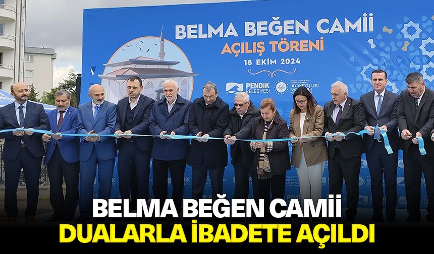 Belma Beğen Camii dualarla ibadete açıldı