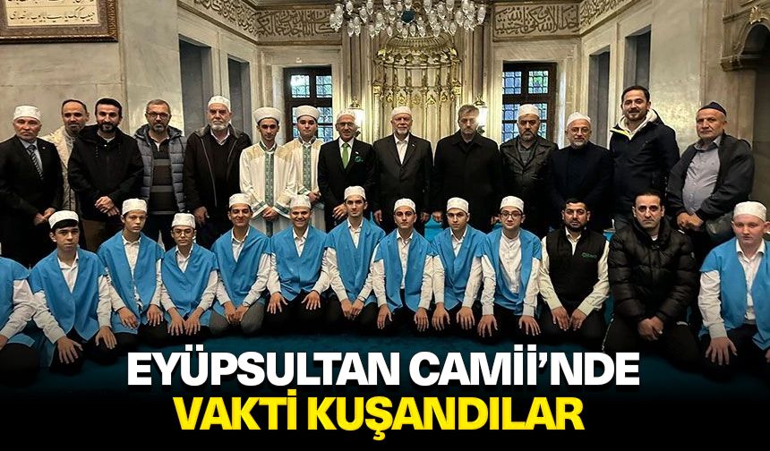 Eyüpsultan Camii’nde vakti kuşandılar