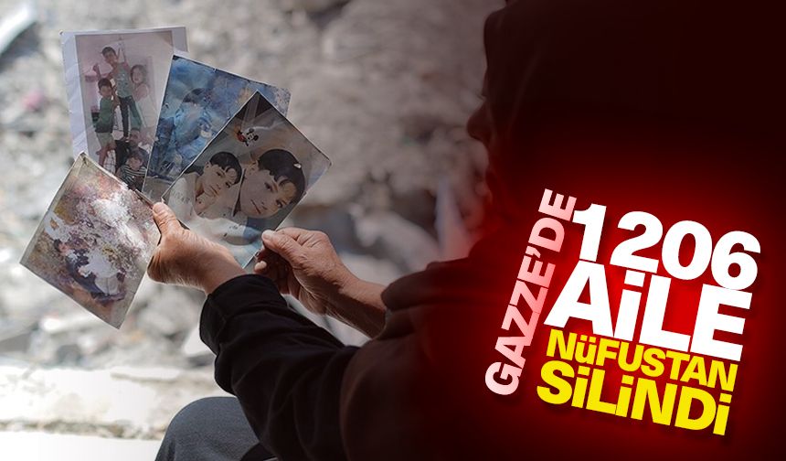 Gazze'de 7 Ekim'den beri 1206 aile nüfustan silindi