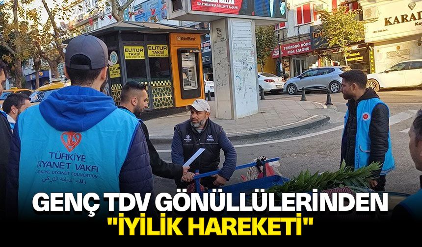 Genç TDV gönüllülerinden "İyilik Hareketi"