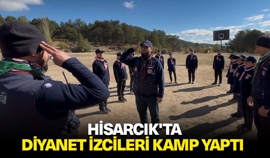 Hisarcık'ta Diyanet izcileri kamp yaptı