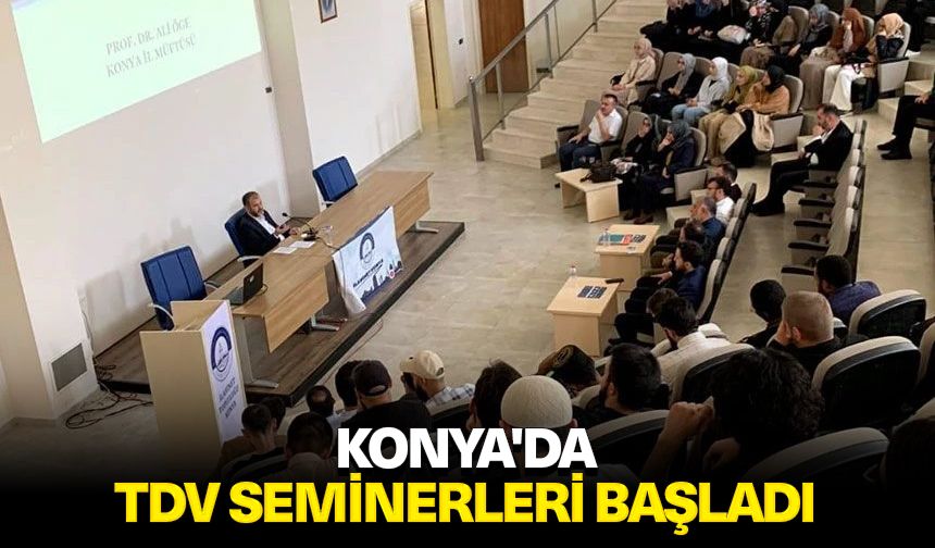 Konya'da TDV Seminerleri başladı