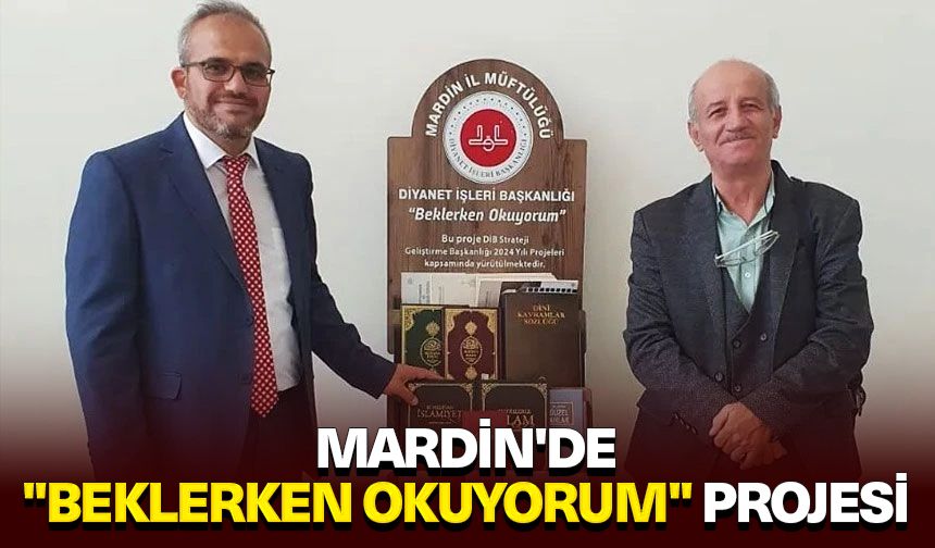 Mardin'de "Beklerken Okuyorum" projesi