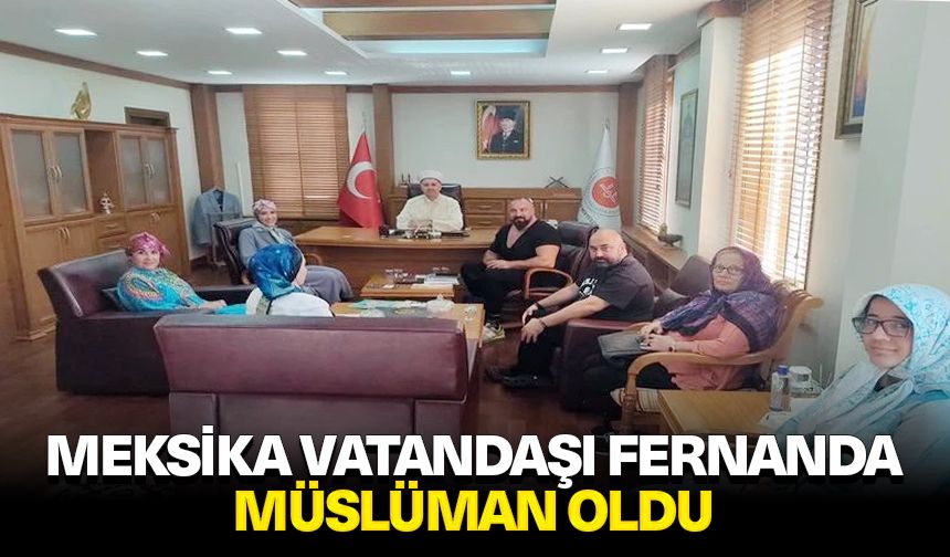 Meksika Vatandaşı Fernanda Müslüman oldu