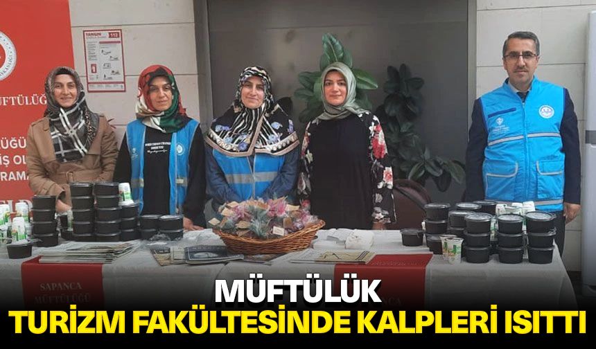 Müftülük, Turizm Fakültesinde kalpleri ısıttı