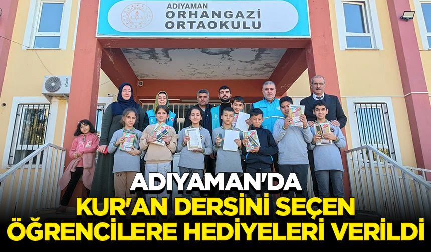 Adıyaman'da Kur'an dersini seçen öğrencilere hediyeleri verildi