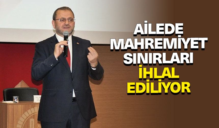 Kondi: Ailede mahremiyet sınırları ihlal ediliyor