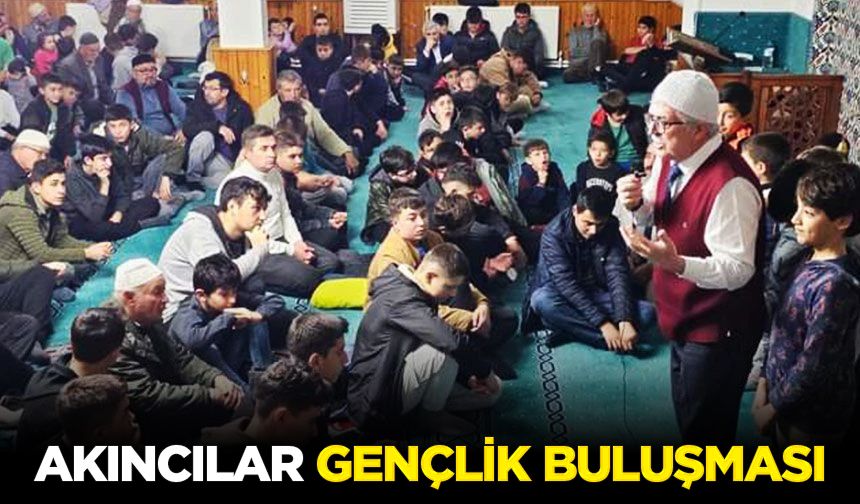 Akıncılar gençlik buluşması