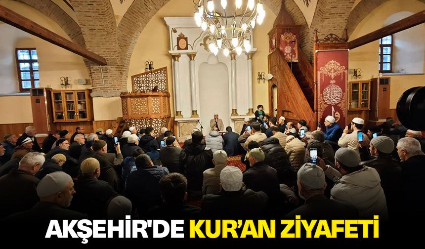 Akşehir'de Kur’an ziyafeti