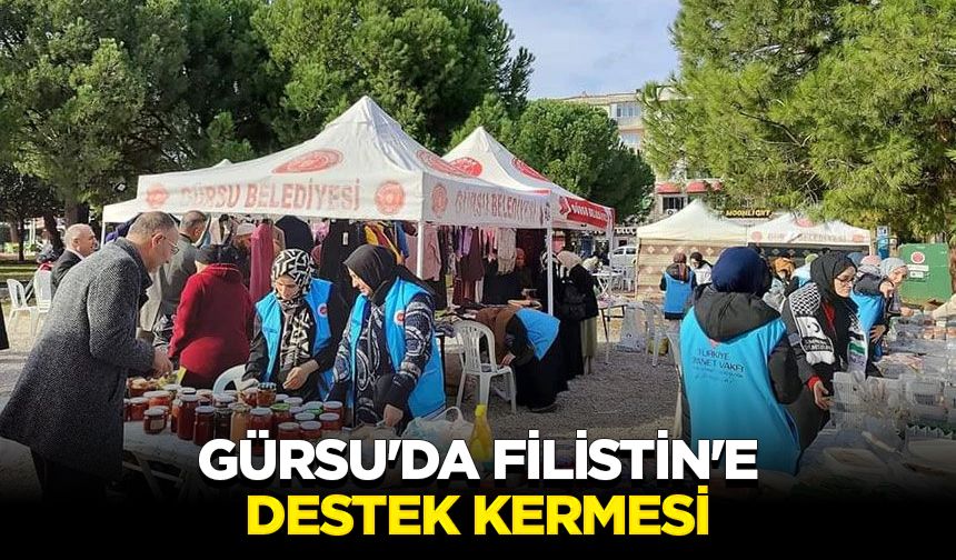 Gürsu'da Filistin'e destek kermesi