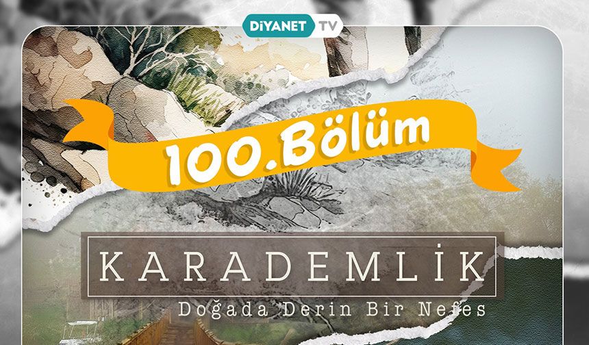 "Karademlik" 100. bölümüyle ekrana geldi