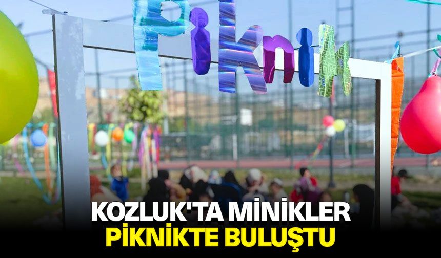 Kozluk'ta minikler piknikte buluştu