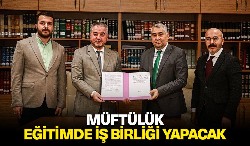 Müftülük eğitimde iş birliği yapacak