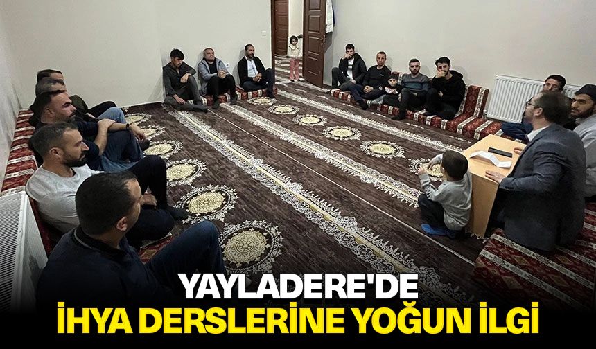 Yayladere'de ihya derslerine yoğun ilgi