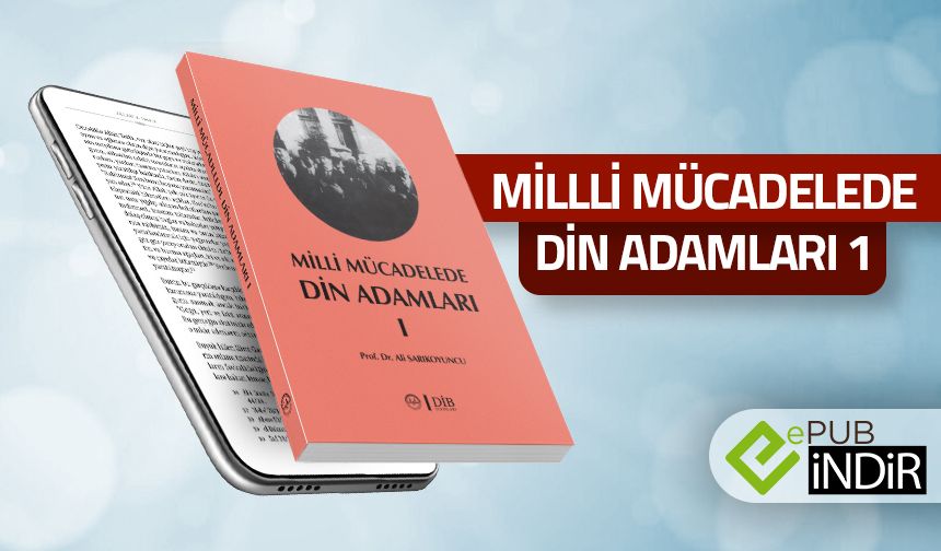 Milli Mücadelede Din Adamları 1 - eKitap