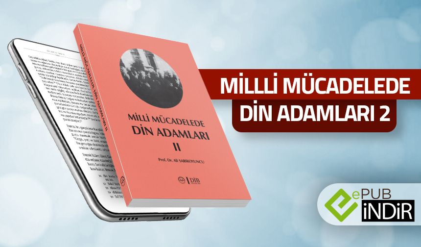 Milli Mücadelede Din Adamları 2 - eKitap