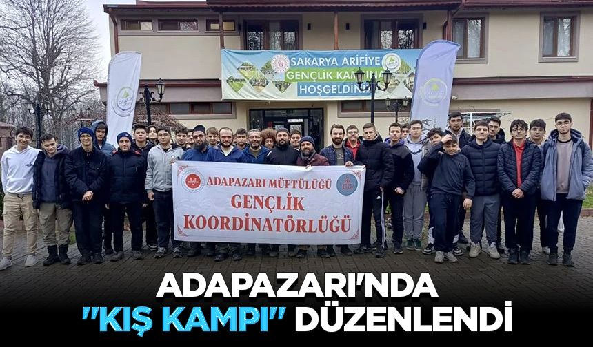 Adapazarı'nda "kış kampı" düzenlendi