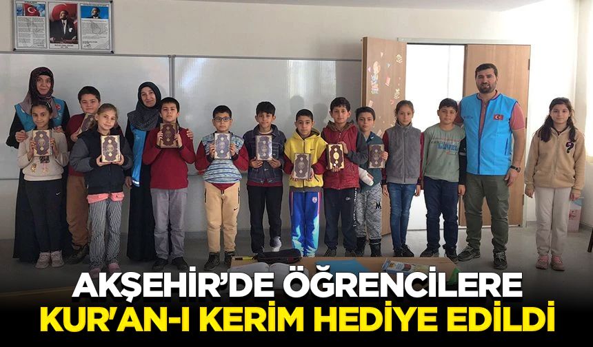 Akşehir’de öğrencilere Kur'an-ı Kerim hediye edildi