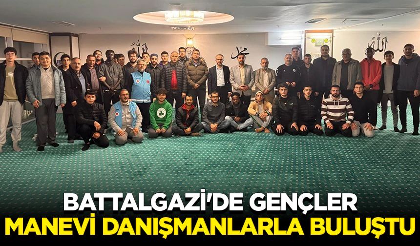 Battalgazi'de gençler manevi danışmanlarla buluştu