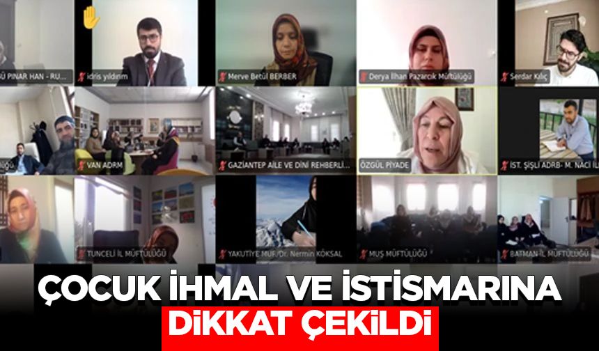 Çocuk ihmal ve istismarına dikkat çekildi