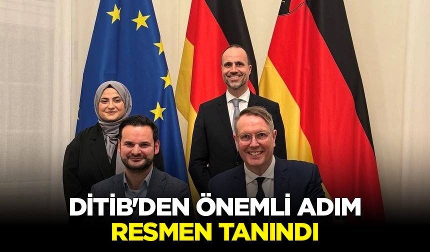 DİTİB'den önemli adım: Resmen tanındı