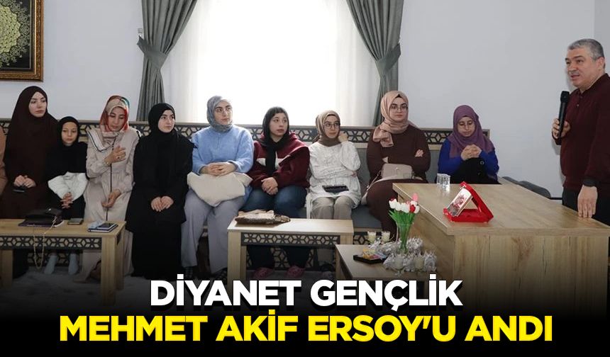 Diyanet Gençlik, Mehmet Akif Ersoy'u andı