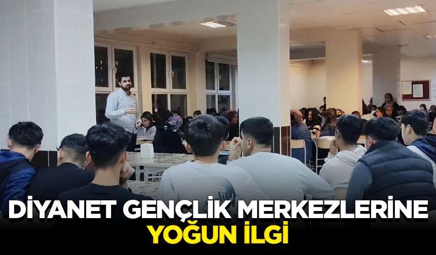 Diyanet Gençlik Merkezlerine yoğun ilgi