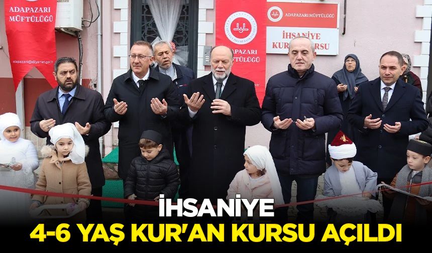 İhsaniye 4-6 Yaş Kur'an Kursu açıldı