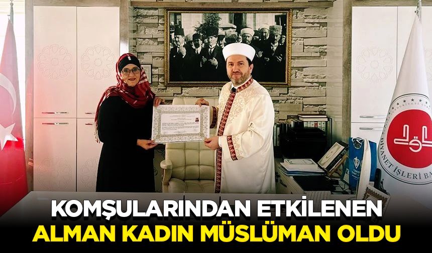 Komşularından etkilenen Alman kadın Müslüman oldu