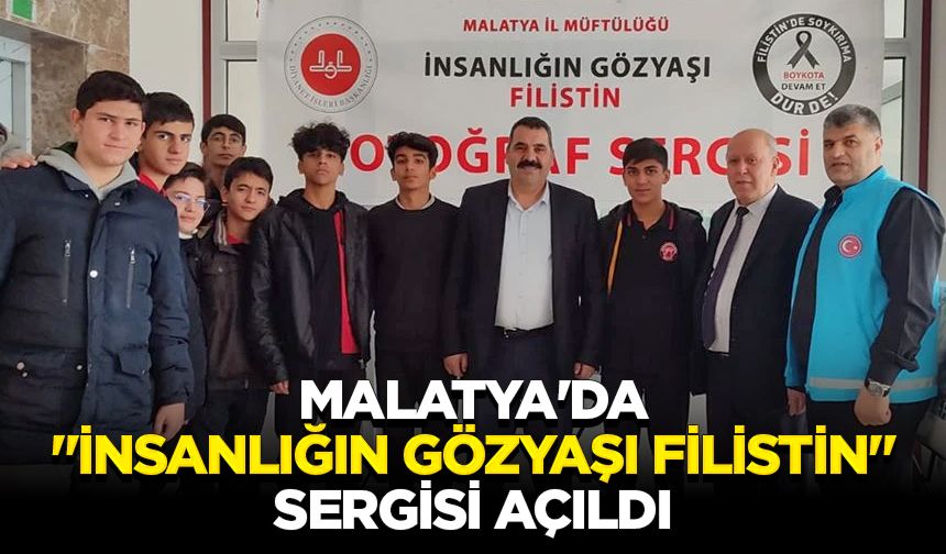 Malatya'da "İnsanlığın Gözyaşı Filistin" sergisi açıldı