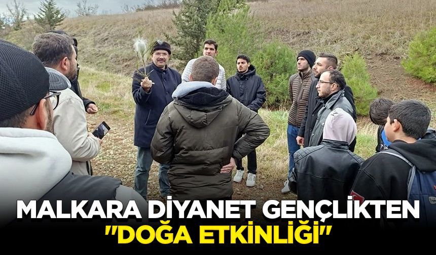 Malkara Diyanet Gençlikten "Doğa Etkinliği"