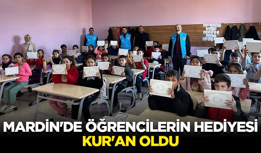 Mardin'de öğrencilerin hediyesi Kur'an oldu