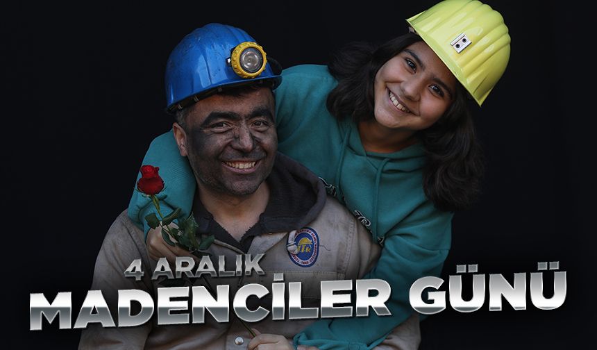 4 Aralık Madenciler Günü