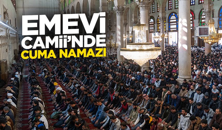 Şam'daki Emevi Camii’nde cuma namazı kılındı