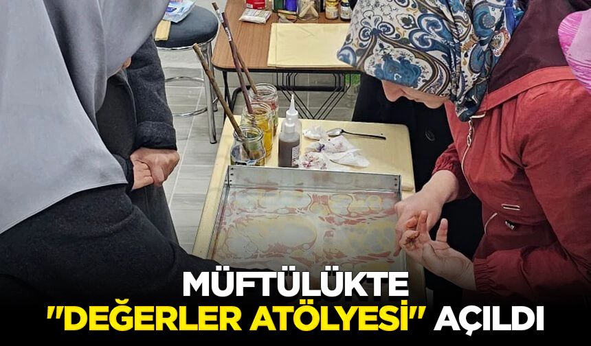 Müftülükte "değerler atölyesi" açıldı