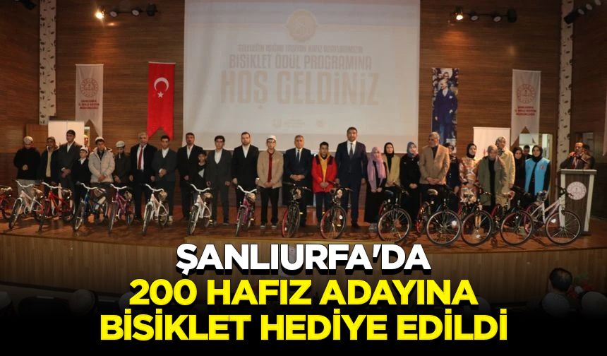 Şanlıurfa'da 200 Hafız adayına bisiklet hediye edildi