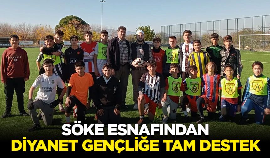 Söke esnafından Diyanet gençliğe tam destek