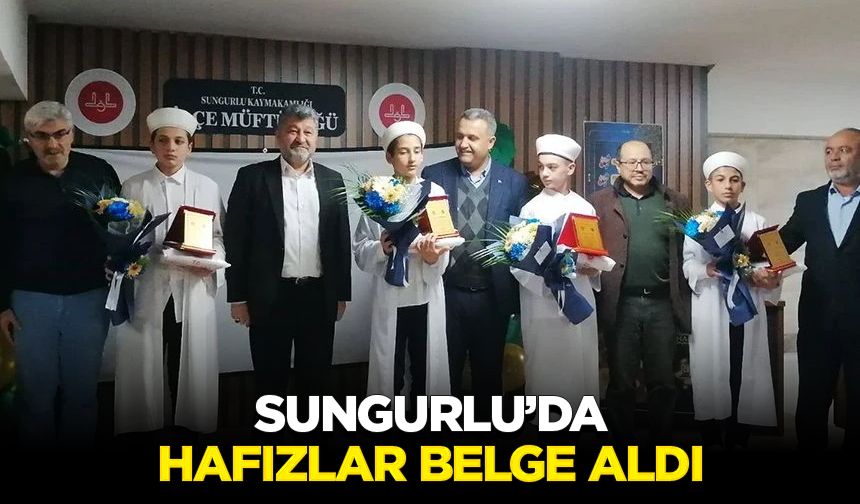 Sungurlu’da hafızlar belge aldı