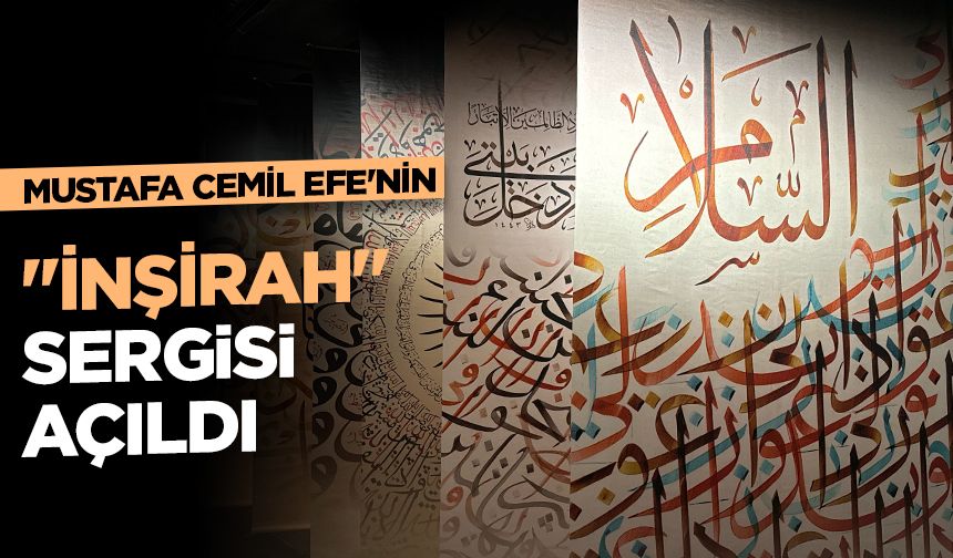 Mustafa Cemil Efe'nin "İnşirah" sergisi Başakşehir'de açıldı