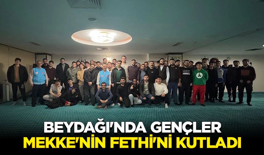 Beydağı'nda gençler Mekke'nin Fethi'ni kutladı