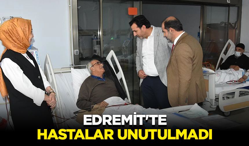 Edremit'te hastalar unutulmadı