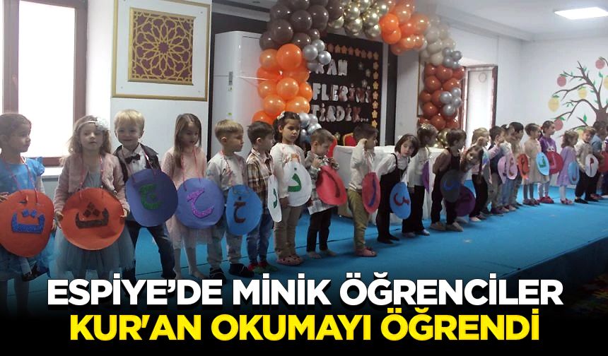 Espiye’de minik öğrenciler Kur'an okumayı öğrendi